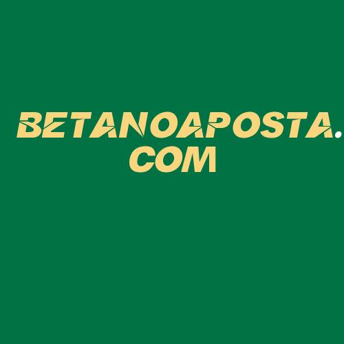 Logo da BETANOAPOSTA